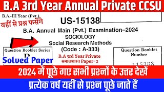 B.A 3rd Year Private Sociology-2 (A-333) Social Research Methods Solved Question Paper 2024 CCSU |