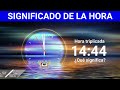 NUMEROLOGÍA🤍Significado de la HORA 14:44 🙏NUMERO  ANGELICAL