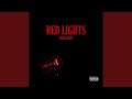 RED LIGHTS