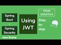 Spring Boot + Spring Security + JWT from scratch - Java Brains