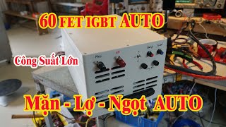 Máy Kích Cá IGBT 60 FET NGỌT - LỢ - MẶN VỪA AUTO . TỰ ĐỘNG CHUYỂN ĐỔI NGUỒN NƯỚC, ANH HẠNH QUẢNG NAM