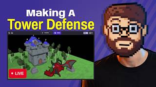 Making A Tower Defense Game │ live stream