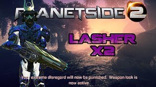 PLANETSIDE 2 - LASHER X2 (MONTAGE AND AURAXIUM)