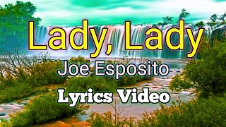 Lady, Lady, Lady - Joe Esposito (Lyrics Video)