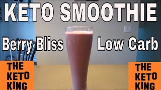 Keto Smoothie (Berry Bliss)- the BEST low carb smoothie, AMAZING taste!