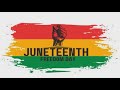 The Significance Of Juneteenth: Why This Holiday Is So Special