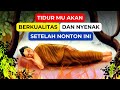 7 CARA TIDUR BERKUALITAS & NYENYAK: KISAH INSPIRATIF: VIDEO MOTIVASI