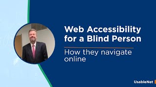 Web Accessibility for a Blind Person