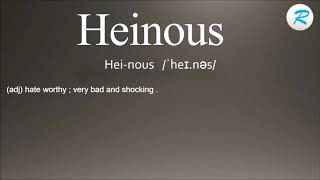 How to pronounce Heinous