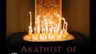 Akathist of Thanksgiving - Glory to God for All Thing