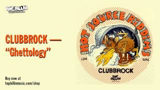 Clubbrock - Ghettology