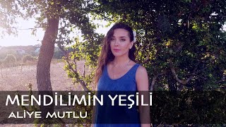 Aliye Mutlu - Mendilimin Yeşili (Uzun Versiyon)