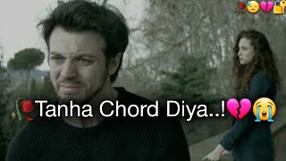 🥀 Tanha Chord 😭 Diya...! 💔 breakup shayari 😥 Heart Broken Status | Sad Shayari | WhatsApp Status