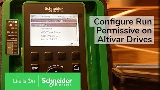 Configuring Run Permissive on Altivar 630/930 Process Drives | Schneider Electric