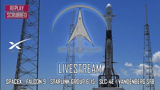 SpaceX - Scrubbed - Falcon 9 - Starlink Group 6-15 - SLC-4E - Vandenberg SFB - July 19, 2023