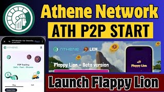 Athene Network P2P Trading | athene network today update, ATH Flappy Lion
