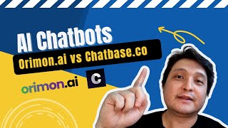 Chatbot Agencies: Take these Two for a Spin - Orimon AI and Chatbase