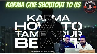 KARMA - HOW TO TAME YOUR BEAST | REVIEW | REACT | NOOB BROS PROD.