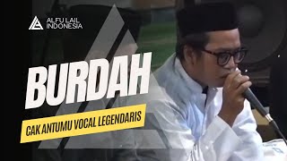 BURDAH || CAK ANTUMU NURUL HIDAYAH || Alfu Lail || AUDIO SQ [Sip Quality]