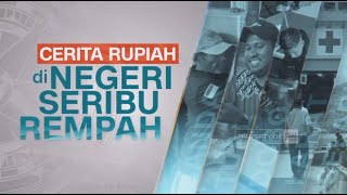 Cerita Rupiah di Negeri Seribu Rempah