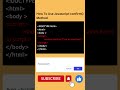 How To Show Confirm Box Using Javascript Confirm() Method | window.confirm()