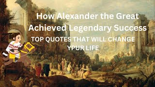 THE PLAN OF ACTION IN WAR l Brilliant Quotes l ALEXANDER THE GREAT SPEAKES HIS ARMY.