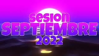 Sesión Septiembre 2022 by Dj Airam Vega (Reggaeton, Comercial, Trap, Flamenco, Dembow, TikTok)