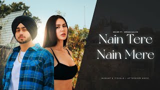 Nain Tere Nain Mere - Shubh ft. Sonam Bajwa | You And Me | Mitraz  Afterhour Music