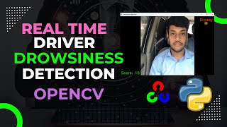Real time Driver Drowsiness Detection System | OpenCV | Python