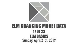 Changing Model Data - 17 of 23 - Elm Basics