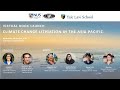 APCEL-YALE Virtual Book Launch:Climate Change Litigation in the Asia Pacific