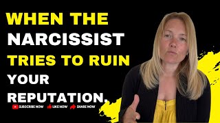 The Narcissists Smear Campaigns, When A Narcissist Wants To Ruin Your Reputation.