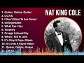 Nat King Cole 2024 MIX Playlist - Quizas, Quizas, Quizas, L.O.V.E., I Don't Want To See Tomorrow...