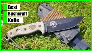 Top 10 Best Bushcraft Knife 2024 - Best Bushcraft Knives for Survival