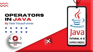 Operators in Java | Hindi/Urdu | Programming Eye