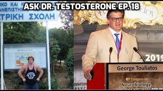 Ask Dr. Testosterone Episode 18