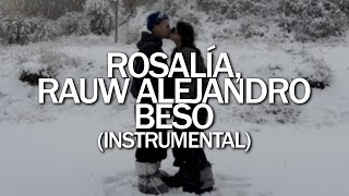 ROSALÍA, Rauw Alejandro - BESO (Instrumental)