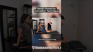 Tibialis Posterior Activation Technique