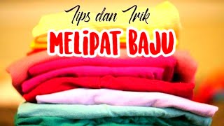 Tips simpel melipat pakaian, Hemat ruang, bisa untuk traveling pack