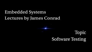 Embedded Systems: Software Testing