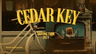 Cedar Key Uncovered | Driving Tour of Florida’s Treasure