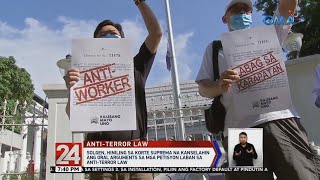 24 Oras: SolGen, hiniling na kanselahin ang oral arguments sa mga petisyon vs. Anti-Terror Law