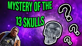 The Mystery of the 13 Crystal Skulls