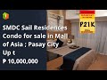 SMDC Sail Residences Condo for sale in Mall of Asia ; Pasay City  Up t