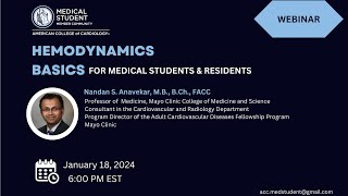 Basic Hemodynamics - By: Dr. Nandan Anavekar - Hosted by the ACC Medical Student Member Community