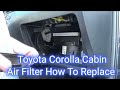 How to change a cabin air filter in a 2003 2004  2005 2006 2007 2008 Toyota Corolla