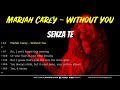 Mariah Carey - Without you - Traduzione italiano + testo inglese