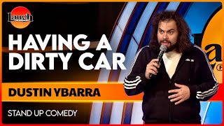 Having A Dirty Car | Dustin Ybarra | The Laugh Factory | Stand Up Comedy