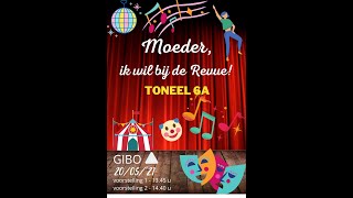 Toneel 6A   Moeder, ik wil bij de revue! KS L1 L2