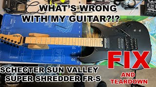 Hidden Things that are not talked about with the Schecter Sun Valley Super Shredder FR-S (Repair)